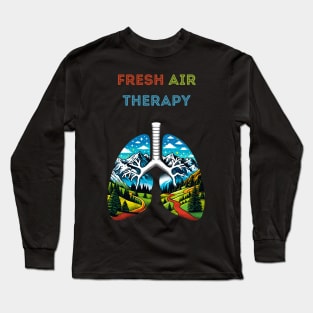 Inhale Nature Exhale Stress Fresh Air Therapy Long Sleeve T-Shirt